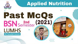 Applied Nutrition  BSN 2nd Semester  2021 past McQs LUMHS University [upl. by Hgieliak]