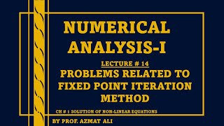 Lecture14 Numerical Analysis  Problems related to Fixed Point Iteration Method  Math403 [upl. by Magdalene]