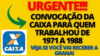 CAIXA LIBEROU GRANA EXTRA PRA QUEM TRABALHOU ENTRE 1971 A 1988  VEJA COMO RESGATAR COTAS DO PIS [upl. by Teerell]