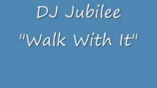 DJ Jubilee Walk With It [upl. by Aimahs]