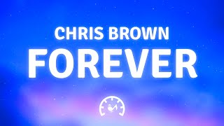 Chris Brown  Forever Lyrics [upl. by Redmund]