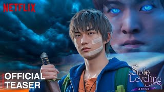 SOLO LEVELING  ARISE LIVE ACTION  OFFICIAL TEASER  NETFLIX [upl. by Walburga]