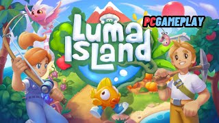 Luma Island  Jednoodcinkowy PC Gameplay [upl. by Odrahcir]