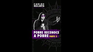 POBRE RECONOCE A POBRE Parte 2 [upl. by Nojel49]