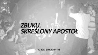 ZBUKU  Skreślony Apostoł [upl. by Eleen]