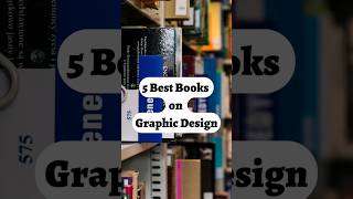 5 Best Books On Graphic Design 🎨 📚 [upl. by Eniortna]