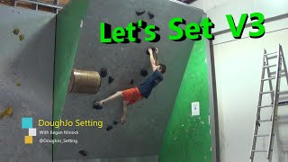 Home Climbing Wall Routesetting Lets Set V3 [upl. by Gora297]