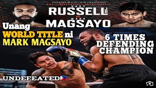 MAGSAYO VS RUSSELL Undefeated vs 6X Defending Champion [upl. by Idroj]