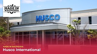 Husco International  Made in Waukesha [upl. by Anderson]