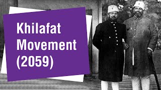 Khilafat Movement [upl. by Abbi742]