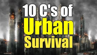 10 Cs of URBAN Survival  National Preparedness Month [upl. by Phelips]