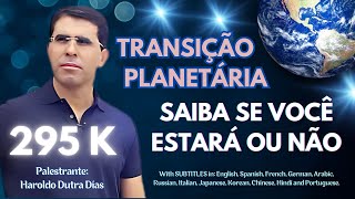 Haroldo Dutra Dias 🤍 SAIBA SE VOCÊ ESTARÁ NA TRANSIÇÃO PLANETÁRIA mensagensdobem [upl. by Schubert]