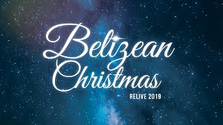 Belizean Christmas Relive 2019 \\ Live from Belize [upl. by Ettenajna665]