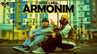 UZmir amp Mira  Armonim MooD video [upl. by Anthony]