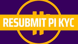 HOW TO RESUBMIT PI NETWORK KYC  STEP BY STEP [upl. by Aleacem]