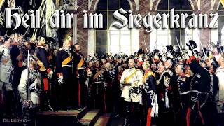 Heil dir im Siegerkranz Unofficial imperial German anthemEnglish translation [upl. by Raffo969]