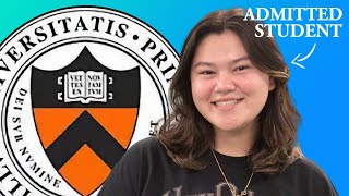 How I Got Into Princeton  Application Essays Tips and More  ADMITTED [upl. by Lowney148]