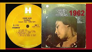 Carmen McRae  Yesterdays [upl. by Erolyat]