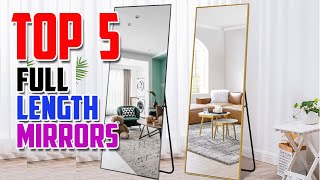 Top 5 BEST Full Length Mirrors 2023 [upl. by Honeywell786]