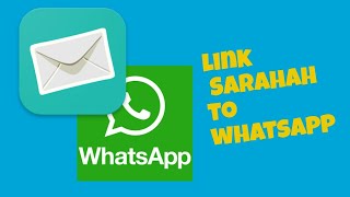 SarahahHow to link Sarahah with Whatsapp [upl. by Lateehs567]