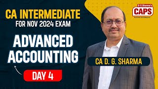 🔴Live  CA Intermediate Advanced Accounting New Course  Day 4  CA D G Sharma [upl. by Haynor]