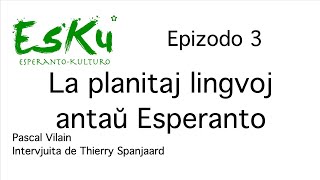 EsKu  Epizodo 03  Internaciaj lingvoj antaŭ Esperanto [upl. by Atelokin]