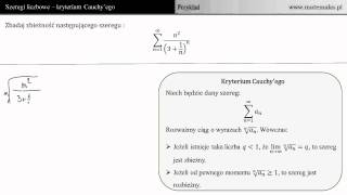 Kryterium Cauchyego zbieżności szeregu  przykład [upl. by Nador]