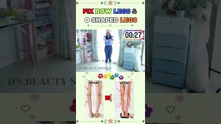 🔥2 EXERCISES TO FIX BOWED LEGS amp O Shaped Legs  Make your legs straighter fast dnbeautyshorts [upl. by Vine]