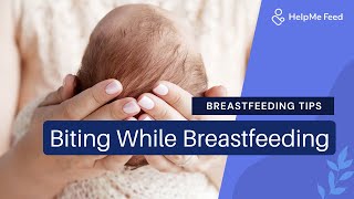 Breastfeeding Tips Biting while Breastfeeding [upl. by Ynehteb]