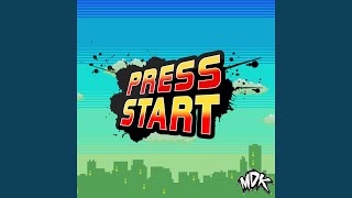 Press Start [upl. by Chrissy]