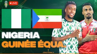 🔴🇳🇬🇬🇶 NIGERIA  GUINEE EQUATORIALE LIVE  🇳🇬LES SUPER EAGLES ENTRENT EN LICE  CAN 2023  CAN 2024 [upl. by Brunk752]