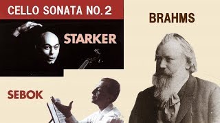 ★ブラームス チェロ・ソナタ 第２番 ヘ長調 作品99 シュタルケルシェベック Brahms Cello Sonata No2 F major [upl. by Aikemehs]