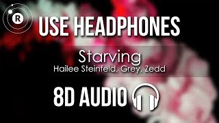 Hailee Steinfeld Grey Zedd  Starving 8D AUDIO [upl. by Levon]