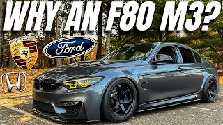 Why I Bought An F80 M3  The Other Cars I Almost Bought [upl. by Aizti158]