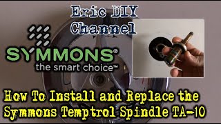 How to Install and Replace a Symmons Temptrol Spindle TA10 [upl. by Winter]