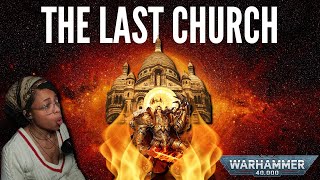 SURPRISE quotLAST CHURCHquot REACTION  WARHAMMER 40K [upl. by Isia]