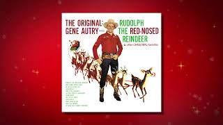 Gene Autry  Rudolph The RedNosed Reindeer Official Audio [upl. by Salahcin]