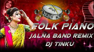 Folk Pianos  Original Jalna Band  Official Music Video  Dj Tinku [upl. by Pelagias142]