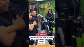 LO ÚLTIMO 🚨Pamela Franco CONFIEZA que no es t0xica con Christian Cueva  PARTE II [upl. by Amak]