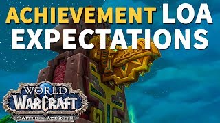 Loa Expectations WoW Achievement [upl. by Nassah]