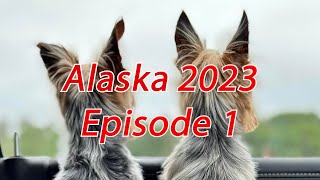 Alaska 2023 Ep1 [upl. by Rusel]