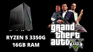 RYZEN 5 3350G 16GB RAM  GTA V [upl. by Sineray]