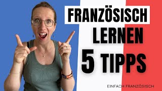 🇨🇵 Französisch lernen  5 Tipps für Anfänger [upl. by Flemings919]