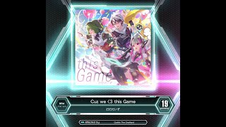 SDVX Cuz We〈3 this Game MXM 19 [upl. by Panthia]