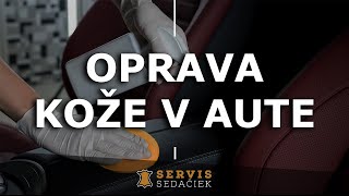 Oprava kože v aute  Servis sedačiek [upl. by Abeu]