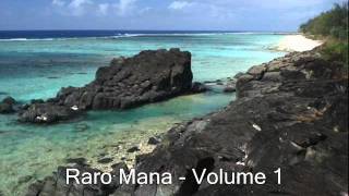 Raro Mana  Volume 1  Lets Party Tonight [upl. by Agretha]