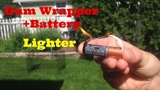 Make A quotPrison Lighterquot Out Of A Battery  Gum Wrapper [upl. by Burget869]