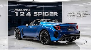 2025 Abarth 124 Spider The Ultimate Roadster Experience [upl. by Ecnarwal]