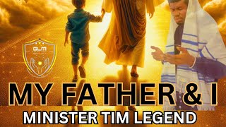 My Father and I  Worship Song by Minister Tim Legend [upl. by Latsyrhk]