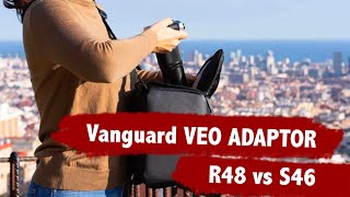 Vanguard Veo Adaptor R48 vs S46 [upl. by Eitirahc]